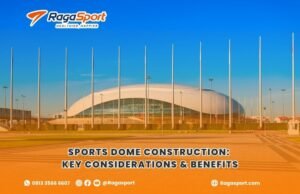 Sports Dome Construction_ Key Considerations & Benefits