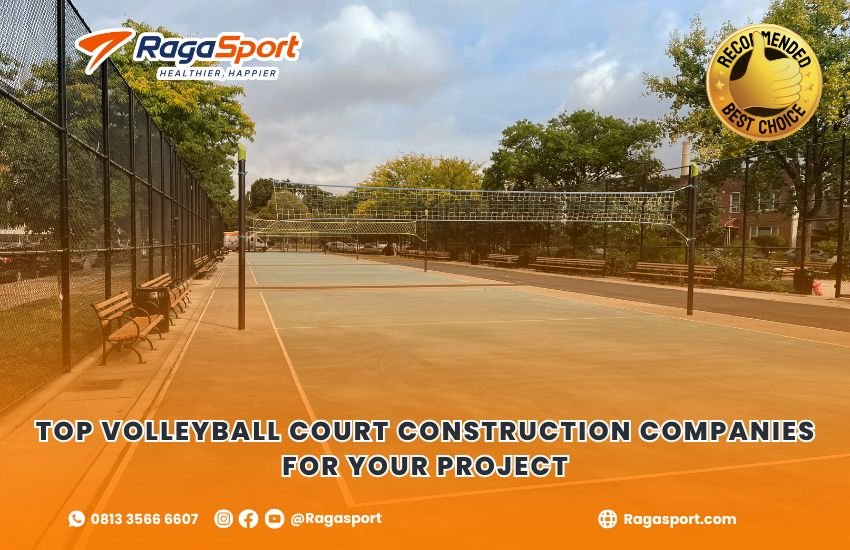 Top Volleyball Court Construction Companies for Your Project