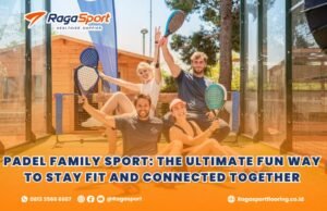 Padel Family Sport: The Ultimate Fun Way to Stay Fit and Connected Together