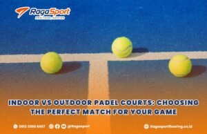 Indoor vs Outdoor Padel Courts: Choosing the Perfect Match for Your Game