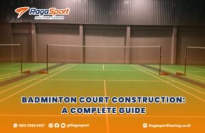 Badminton Court Construction: A Complete Guide