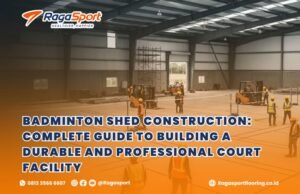 Badminton Shed Construction: Complete Guide to Building a Durable and Professional Court Facility