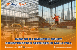 Indoor Badminton Court Construction Services in Malaysia