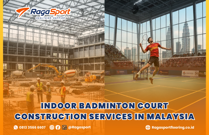 Indoor Badminton Court Construction Services in Malaysia
