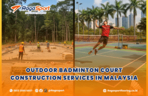 Outdoor Badminton Court Construction Services in Malaysia