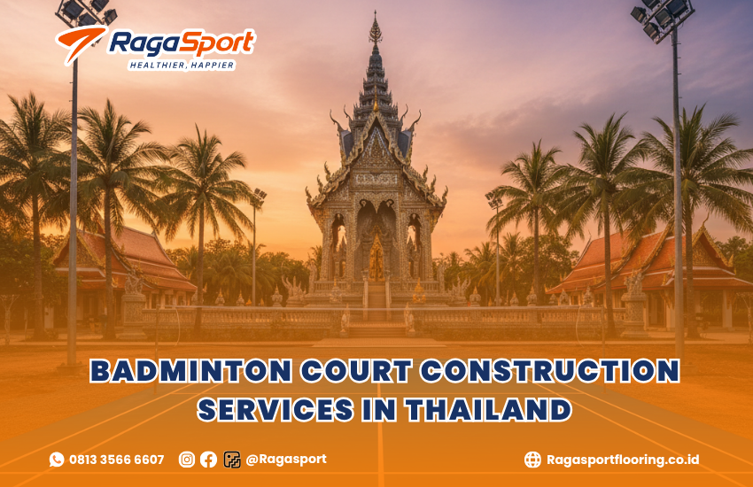 Badminton Court Construction Services in Thailand