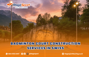 Badminton Court Construction Services in Swiss
