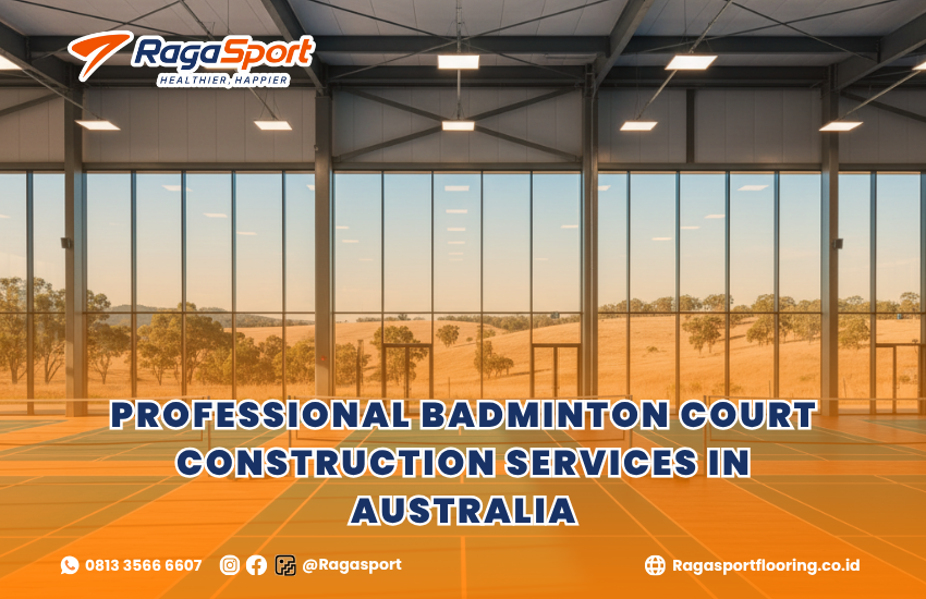 Professional Badminton Court Construction Services in Australia