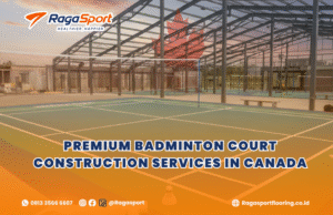 Premium Badminton Court Construction Services in Canada