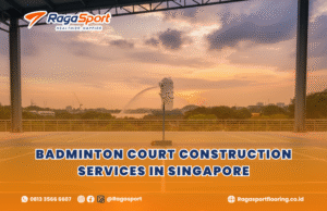 Badminton Court Construction Services in Singapore