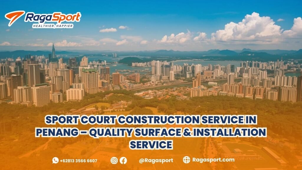 sport court construction service in penang