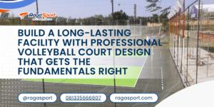 Build a Long-Lasting Facility with Professional Volleyball Court Design That Gets the Fundamentals Right