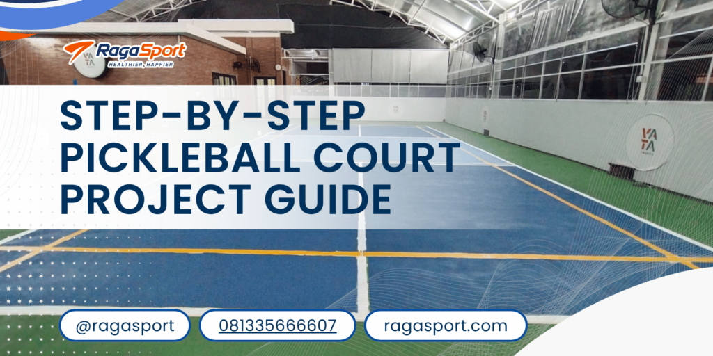 Step-by-Step Pickleball Court Project Guide
