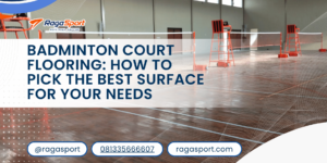 Badminton Court Flooring: How to Pick the Best Surface for Your Needs